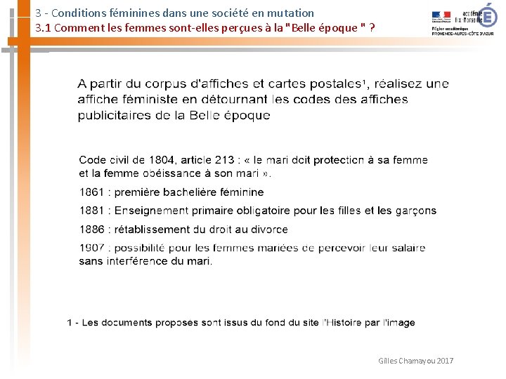 3 - Conditions féminines dans une société en mutation 3. 1 Comment les femmes 3 - Conditions féminines dans une société en mutation 3. 1 Comment les femmes