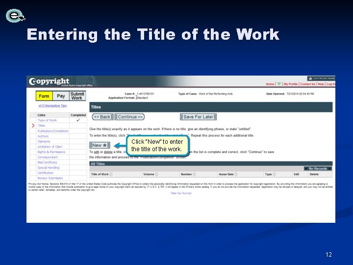 Entering the Title of the Work Click “New” to enter the title of the Entering the Title of the Work Click “New” to enter the title of the