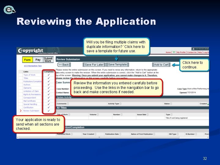 Reviewing the Application Will you be filing multiple claims with duplicate information? `Click here Reviewing the Application Will you be filing multiple claims with duplicate information? `Click here