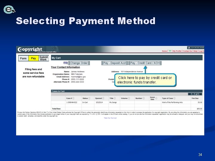 Selecting Payment Method Click here to pay by credit card or electronic funds transfer. Selecting Payment Method Click here to pay by credit card or electronic funds transfer.