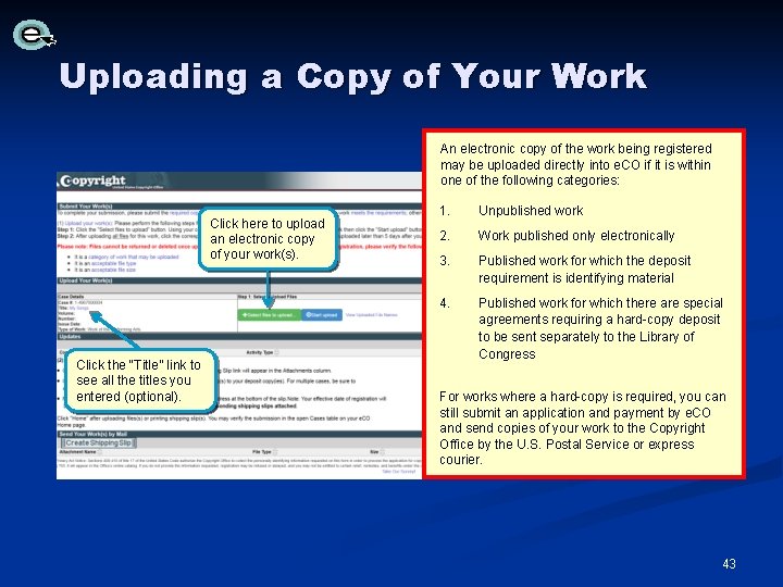 Uploading a Copy of Your Work An electronic copy of the work being registered Uploading a Copy of Your Work An electronic copy of the work being registered