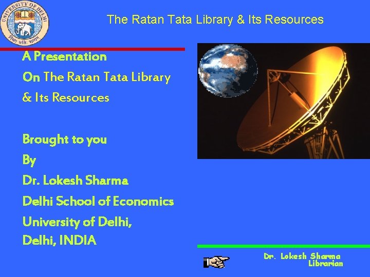 The Ratan Tata Library & Its Resources A Presentation On The Ratan Tata Library