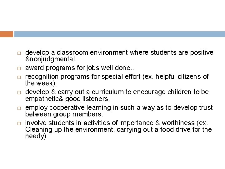  develop a classroom environment where students are positive &nonjudgmental. award programs for jobs