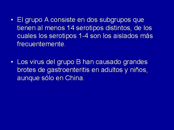 • El grupo A consiste en dos subgrupos que tienen al menos 14 • El grupo A consiste en dos subgrupos que tienen al menos 14