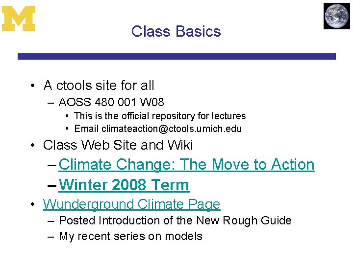 Class Basics • A ctools site for all – AOSS 480 001 W 08