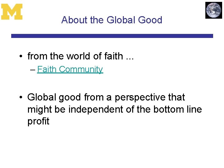 About the Global Good • from the world of faith. . . – Faith