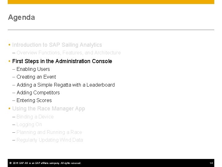 Agenda Introduction to SAP Sailing Analytics – Overview Functions, Features, and Architecture First Steps