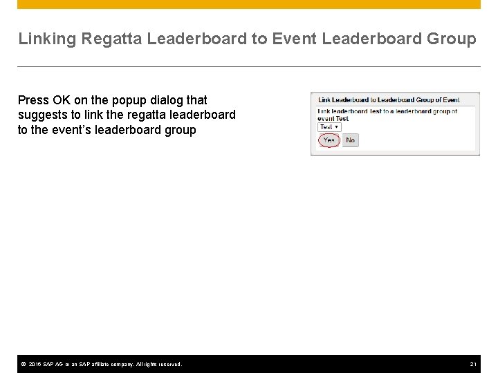 Linking Regatta Leaderboard to Event Leaderboard Group Press OK on the popup dialog that