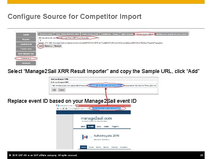 Configure Source for Competitor Import Select “Manage 2 Sail XRR Result Importer” and copy