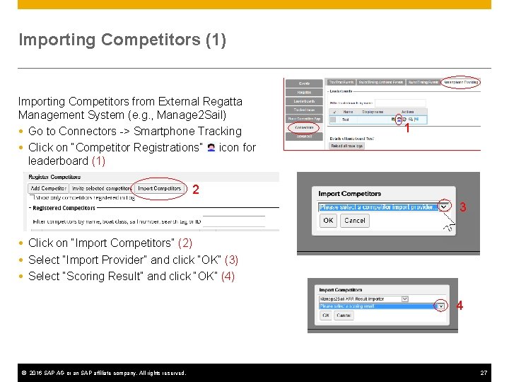 Importing Competitors (1) Importing Competitors from External Regatta Management System (e. g. , Manage