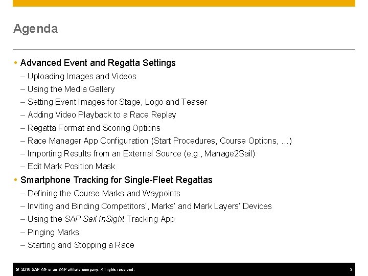 Agenda Advanced Event and Regatta Settings – Uploading Images and Videos – Using the