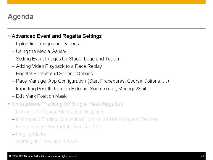 Agenda Advanced Event and Regatta Settings – Uploading Images and Videos – Using the