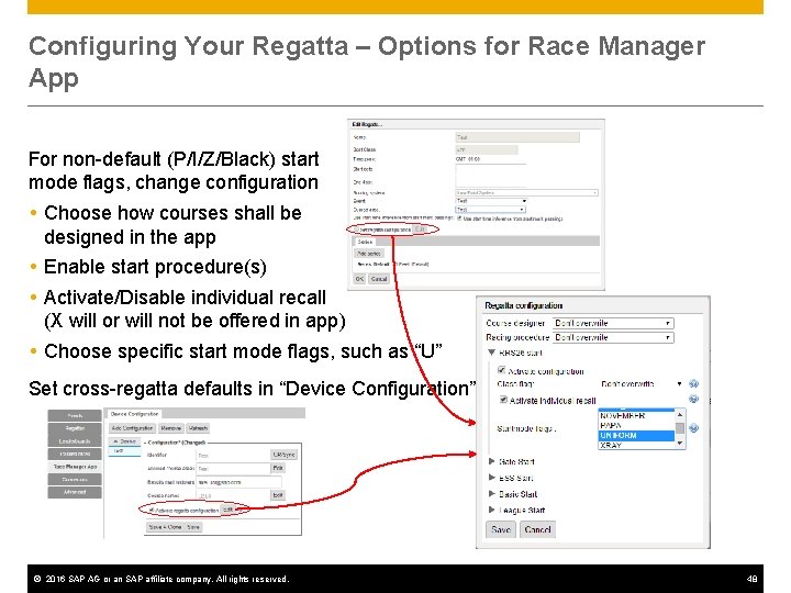 Configuring Your Regatta – Options for Race Manager App For non-default (P/I/Z/Black) start mode