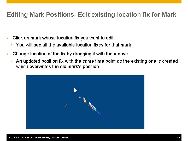 Editing Mark Positions- Edit existing location fix for Mark • Click on mark whose