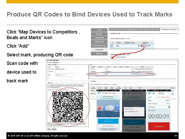 Produce QR Codes to Bind Devices Used to Track Marks Click “Map Devices to