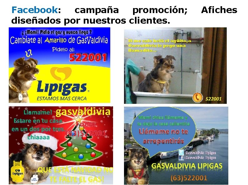 Facebook: campaña promoción; diseñados por nuestros clientes. Afiches 