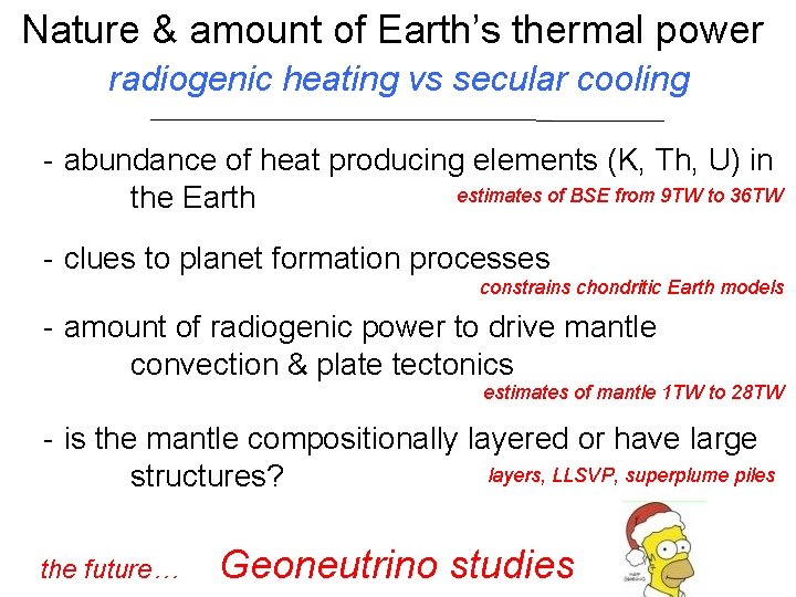 Nature & amount of Earth’s thermal power radiogenic heating vs secular cooling - abundance