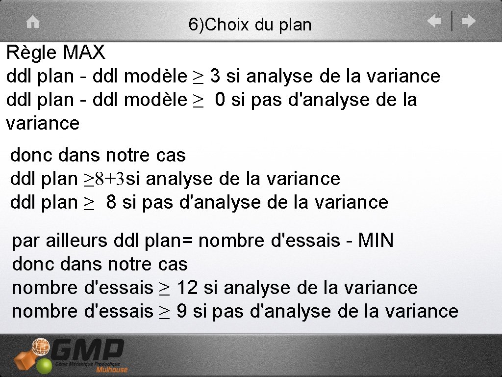 6)Choix du plan Règle MAX ddl plan - ddl modèle ≥ 3 si analyse