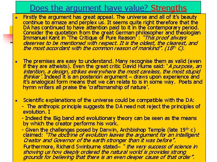 Does the argument have value? Strengths n Firstly the argument has great appeal. The Does the argument have value? Strengths n Firstly the argument has great appeal. The