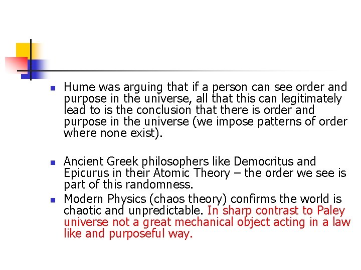 n n n Hume was arguing that if a person can see order and n n n Hume was arguing that if a person can see order and