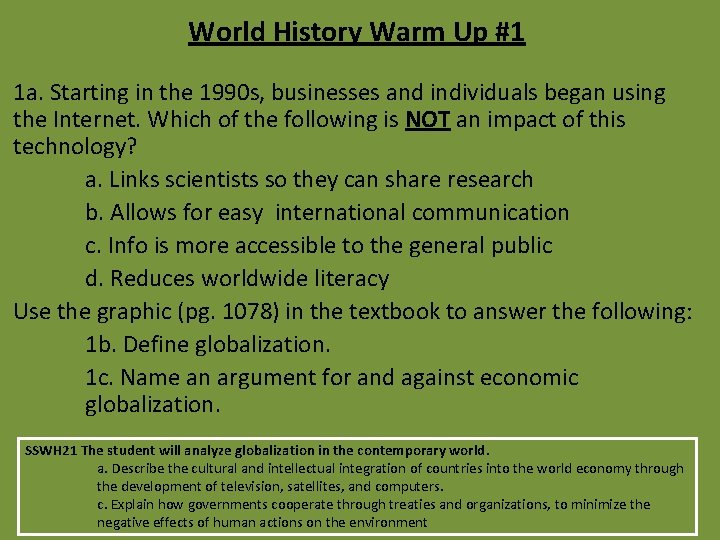 World History Warm Up #1 1 a. Starting in the 1990 s, businesses and World History Warm Up #1 1 a. Starting in the 1990 s, businesses and