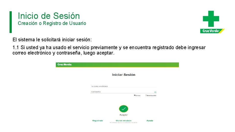 Inicio de Sesión Creación o Registro de Usuario El sistema le solicitará iniciar sesión: Inicio de Sesión Creación o Registro de Usuario El sistema le solicitará iniciar sesión: