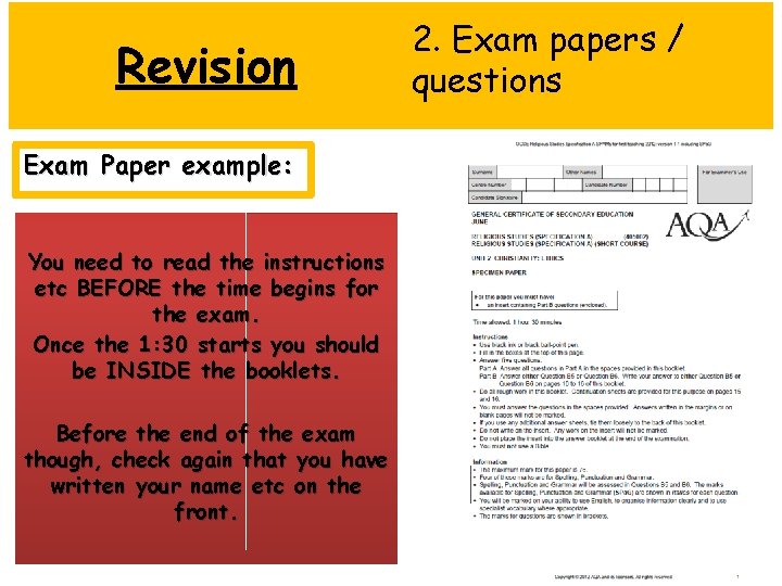 Revision Exam Paper example: You need to read the instructions etc BEFORE the time