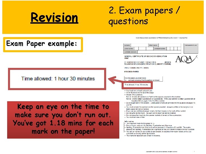 Revision 2. Exam papers / questions Exam Paper example: Keep an eye on the