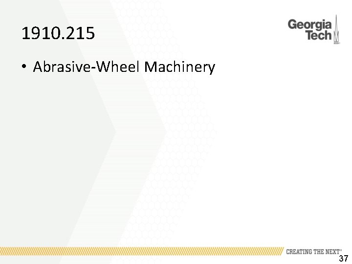 1910. 215 • Abrasive-Wheel Machinery 37 