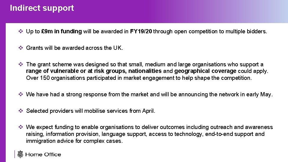 Indirect support Applying to the Settlement Scheme v Up to £ 9 m in