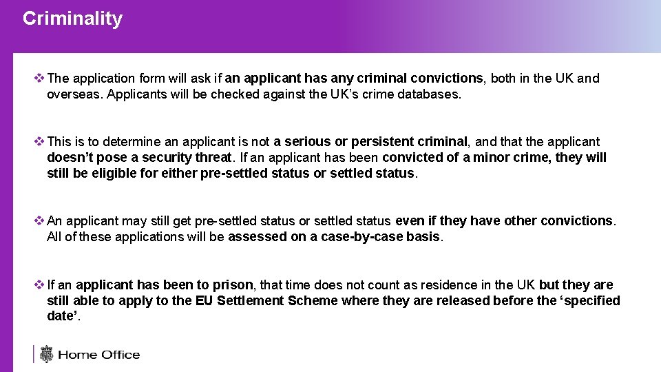 Criminality to the Settlement Scheme Applying v The application form will ask if an