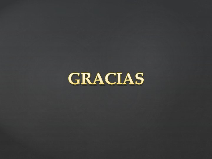 GRACIAS 