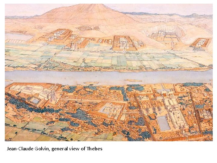 Jean-Claude Golvin, general view of Thebes 