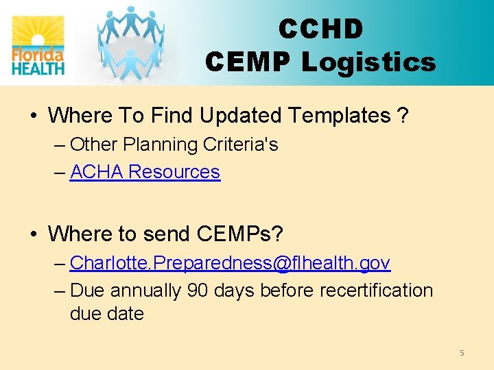 CCHD CEMP Logistics • Where To Find Updated Templates ? – Other Planning Criteria's