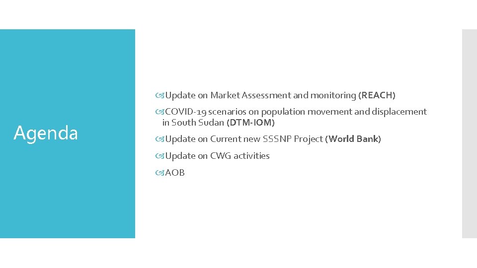  Update on Market Assessment and monitoring (REACH) Agenda COVID-19 scenarios on population movement