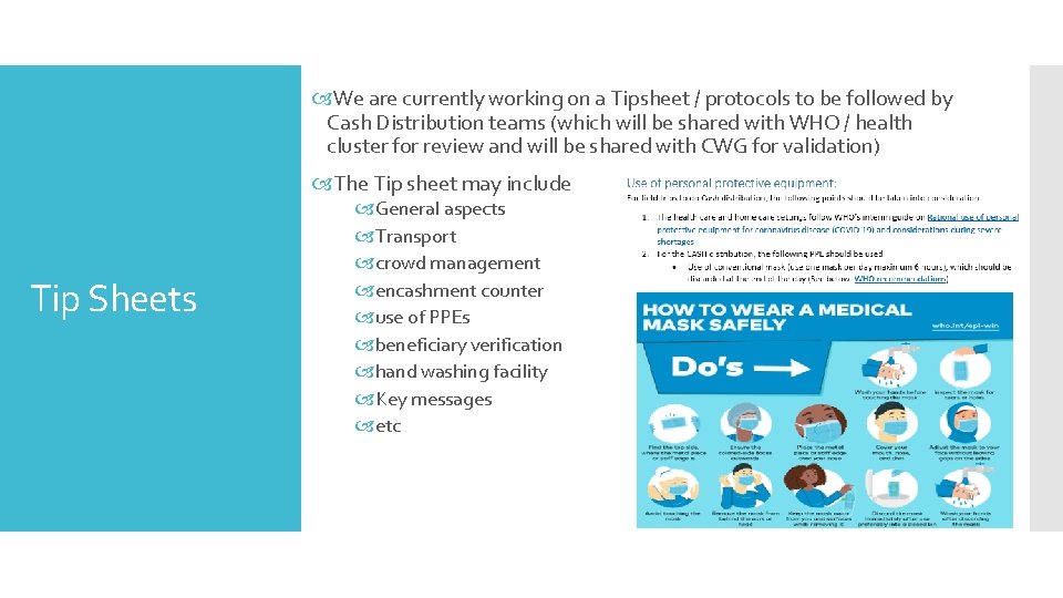  We are currently working on a Tipsheet / protocols to be followed by