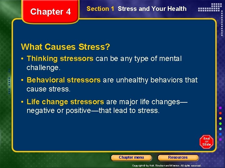 Chapter 4 Section 1 Stress and Your Health What Causes Stress? • Thinking stressors