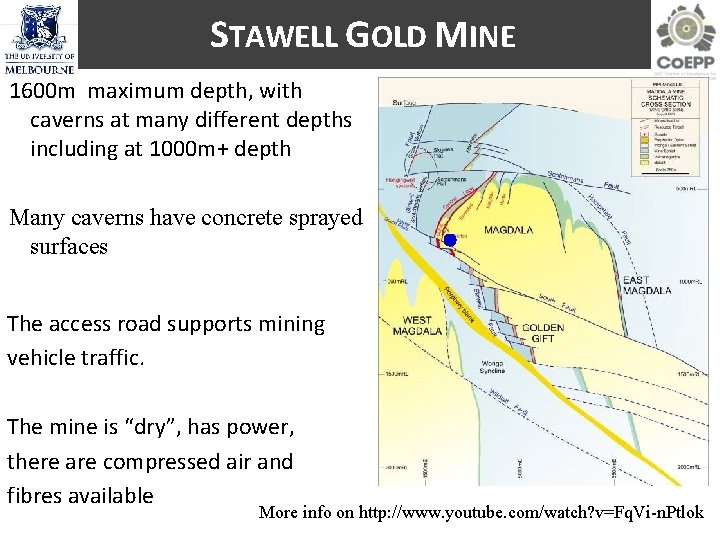STAWELL GOLD MINE 1600 m maximum depth, with caverns at many different depths including