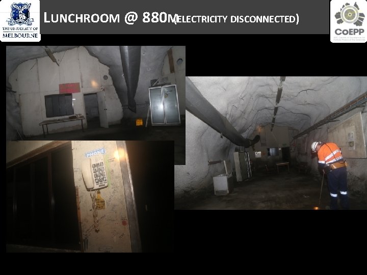 LUNCHROOM @ 880 M(ELECTRICITY DISCONNECTED) 