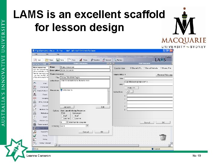 LAMS is an excellent scaffold for lesson design Leanne Cameron No 19 