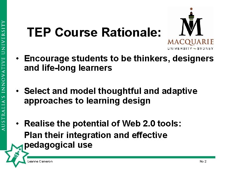 TEP Course Rationale: • Encourage students to be thinkers, designers and life-long learners •