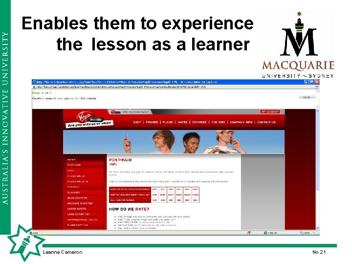 Enables them to experience the lesson as a learner Leanne Cameron No 21 