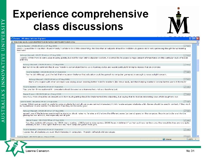 Experience comprehensive class discussions Leanne Cameron No 31 