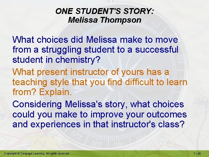 ONE STUDENT'S STORY: Melissa Thompson What choices did Melissa make to move from a