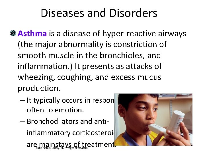 Diseases and Disorders Asthma is a disease of hyper-reactive airways (the major abnormality is