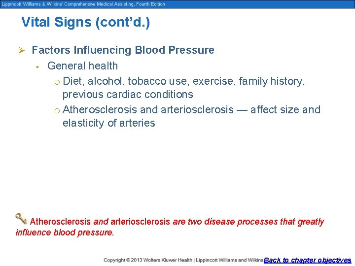 Vital Signs (cont’d. ) Ø Factors Influencing Blood Pressure § General health o Diet,