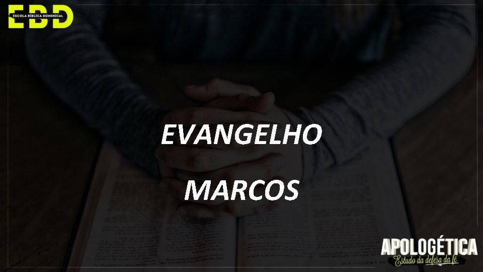 EVANGELHO MARCOS 