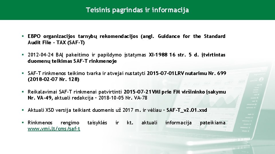 v ir informacija Teisinis pagrindas § EBPO organizacijos tarnybų rekomendacijos (angl. Guidance for the