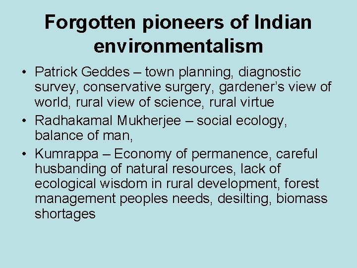 Forgotten pioneers of Indian environmentalism • Patrick Geddes – town planning, diagnostic survey, conservative