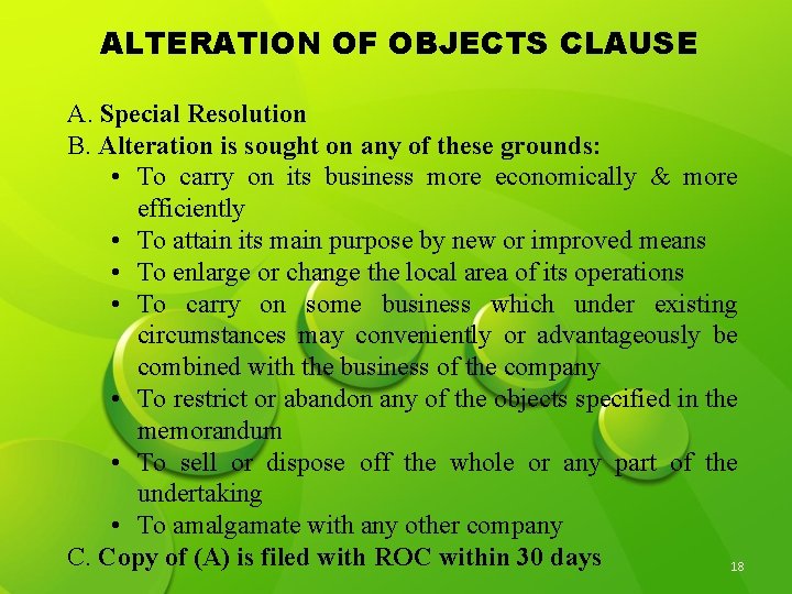 ALTERATION OF OBJECTS CLAUSE A. Special Resolution B. Alteration is sought on any of ALTERATION OF OBJECTS CLAUSE A. Special Resolution B. Alteration is sought on any of